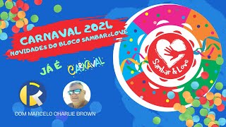 Carnaval 2024  Novidade do Bloco SambarampLove [upl. by Lanza]