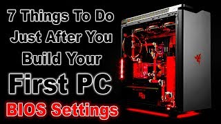 7 Things To Do Just After You Build Your First PC or Buy New Laptop BIOS Settings  Hindi [upl. by Haraz553]