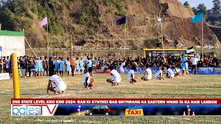 2ND STATE LEVEL KHO KHO 2024 RAH KI KYNTHEI BAD SHYNRANG KA EASTERN WKHD ÏA KA NAM LAHDUH [upl. by Iphagenia]