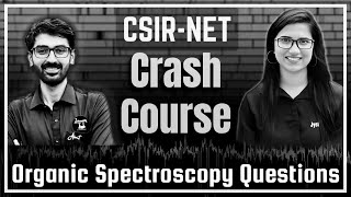 Organic Spectroscopy Important Questions  Csirnet June 2023 crash course  Csirnet 2023 preparation [upl. by Sorenson]