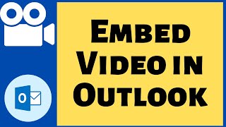 How to Embed Video in Outlook Email [upl. by Mercuri]