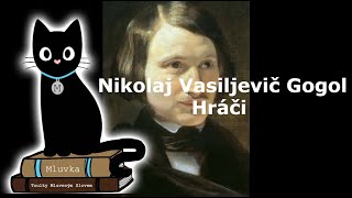 Nikolaj Vasiljevič Gogol  Hráči Mluvené slovo SK [upl. by Townie565]