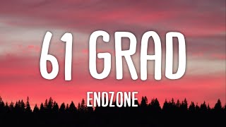 Endzone  61 Grad Lyrics  61 grad und es wird noch heißer [upl. by Aninat]