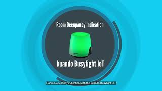 Kuando Busylight WorkSpace Solution [upl. by Yditsahc]