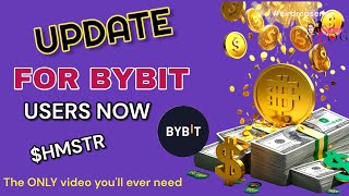 VERY IMPORTANT UPDATE FOR BYBIT USERS AGAINST HAMSTER KOMBAT LISTING TODAY [upl. by Lily224]