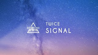 TWICE 트와이스  SIGNAL Piano Cover [upl. by Ambrogio465]