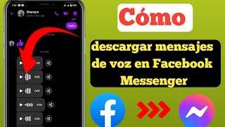 Cómo descargar mensajes de voz de Facebook Messenger nuevo 2023  Guardar archivo de audio [upl. by Greysun805]