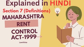 Maharashtra Rent Control  Section 7  Definitions  Explained in Hindi  Easy Explanation [upl. by Lindemann]