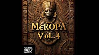 Meropa Vol4 Official Audio [upl. by Bobbye]