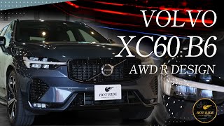 【VOLVO XC60 B6 AWD R DESIGN】Google搭載車！デザイン機能性重厚さを備えたミドルサイズのSUV [upl. by Nanyt]