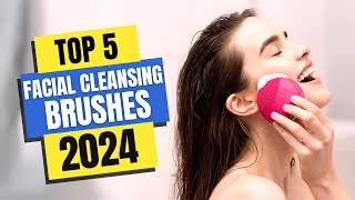 Best Facial Cleansing Brushes 2024  Which Facial Cleansing Brush Should You Buy in 2024 [upl. by Tedder]