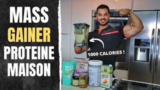 GAINER MAISON À 1000 CALORIES POUR PRENDRE DE LA MASSE RAPIDEMENT [upl. by Simaj]