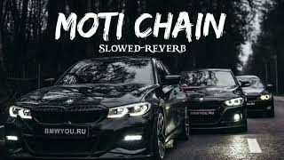 Moti Chain Mota Paisa slowed  reverb song  Mota paisa 💸💵💸  lofi song  RGOfficialsong [upl. by Ahsilram]