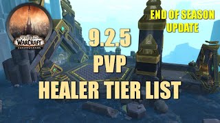 Shadowlands 925 Healer Tier List PVP End of Season Update [upl. by Aloysius443]