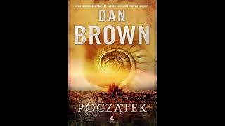 Dan Brown  Robert Langdon tom 5  Początek2  Audiobooki  Audiobook Pl  Romans [upl. by Noloc]