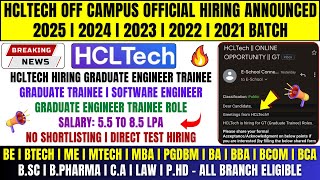 HCLTech Official Hiring Announced  Graduate Engineer Trainee  OFF Campus Drive For 20252021 Batch [upl. by Suisyola]