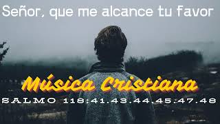 CristoVox Dominicana Señor que me alcance tu favor  Salmo 118414344454748 [upl. by Junina]