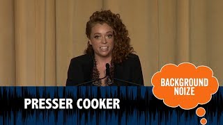 White House Press Correspondents Dinner  Michelle Wolf BACKGROUND NOIZE [upl. by Sayles]