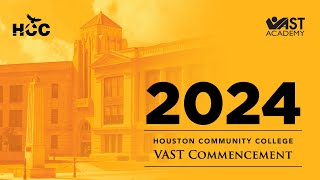 HCC 2024 VAST Academy Commencement Ceremony [upl. by Wirth267]