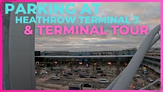 Heathrow Terminal 3  Parking And Terminal Tour  4K  2024 [upl. by Anital434]