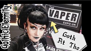 Goth at Vaper Expo UK [upl. by Soni]