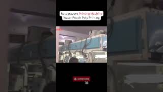 Rotogravure Printing Machine Water Pouch Poly Printing [upl. by Vareck297]