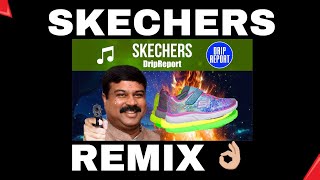 DripReport  Skechers PsyTrance Remix [upl. by Llerrom]