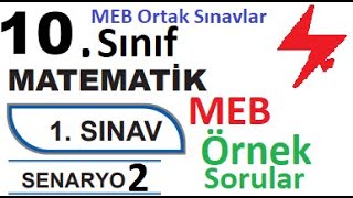 10 Sınıf Matematik  MEB Ortak Sınavlar  1 Dönem 1 Yazılı  Senaryo 2  MEB örnek sorular 1 [upl. by Sisely868]