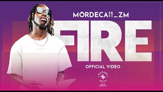 Mordecaii zm  Fire 🔥 Official Music video [upl. by Yroger]