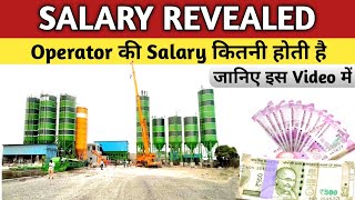 Operator ki salary kitni hoti haiBatching plant operator salaryOperator salary revealed in India [upl. by Dwane897]