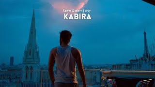 Kabira slowed  reverb [upl. by Mercorr]