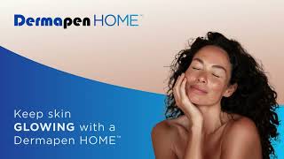 Keep your skin GLOWING with a Dermapen HOME™ [upl. by Sug]