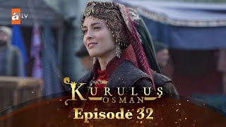 Kurulus Osman Urdu I Season 6  Episode 32 [upl. by Rakabuba]