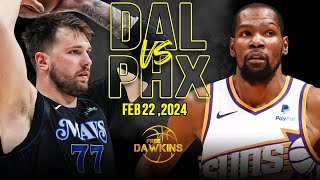 Dallas Mavericks vs Phoenix Suns Full Game Highlights  February 22 2024  FreeDawkins [upl. by Giglio605]