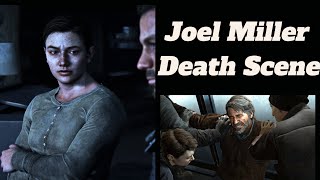 Joel Miller Death Scene  TLOU 2 [upl. by Nudd859]