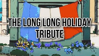 The Long Long Holiday Tribute [upl. by Kassie]