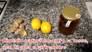 Rimedio naturale contro la tosse mal di gola e raffreddore a base di zenzero limone e miele 21 [upl. by Nahguav]