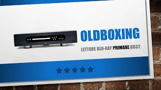 Lettore BluRay Primare BD32  Unboxing e Descrizione [upl. by Grobe]