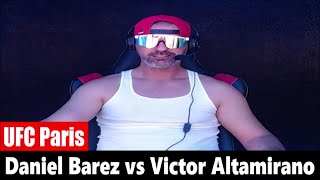 UFC Paris Daniel Barez vs Victor Altamirano PREDICTION [upl. by Mensch522]