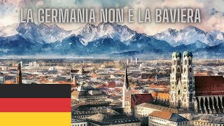 La GERMANIA NON È SOLO BAVIERA [upl. by Dahc327]