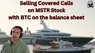 MSTR 10X Covered Call Strategy [upl. by Nylehtak]