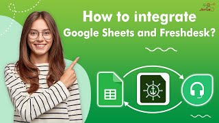 How to integrate Google Sheets and Freshdesk [upl. by Mayce]