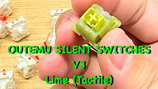 Outemu silent switch v3 lime tactile  The best silent switch for gaming during workplace [upl. by Souza]