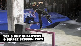 SIMPLE SESSION 2023 – TOP 3 BMX QUALIFIERS [upl. by Aleit]