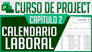 Curso Project  Capitulo 2 Calendario Laboral [upl. by Ahsataj]