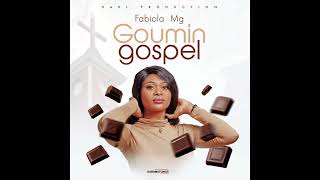 Fabiola  Goumin Gospel [upl. by Eelrebmyk]