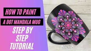 How to Paint a Dot Mandala Coffee Mug Step by step easy tutorial Tips and tricks to paint a mug [upl. by Dlareg]