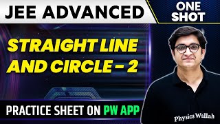 Straight line and Circle  2 in One Shot  JEE ADVANCED 💪  Concepts  PYQs [upl. by Chrystel]