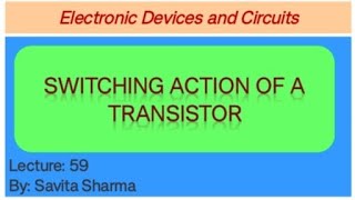 Transistor as a switch  Switching action of a transistor [upl. by Dlareme113]