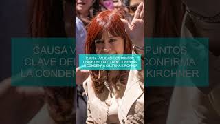 Causa Vialidad los puntos clave del fallo que confirma la condena a Cristina Kirchner [upl. by Attayek379]